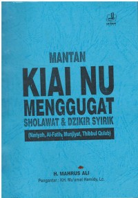 Mantan kiai NU menggugat sholawat & dzikir syirik