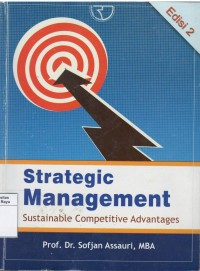 Strategic management : sustainable competitive advantages