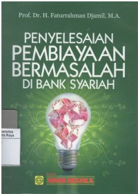 Penyelesaian pembiayaan bermasalah di bank syariah