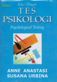 Tes psikologi : psychological testing