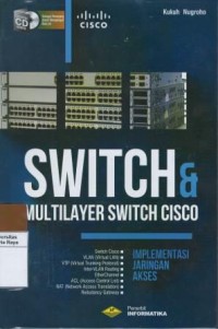 Switch & multilayer switch cisco : implementasi jaringan akses