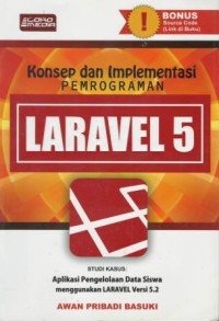 Konsep dan implementasi pemrograman laravel 5