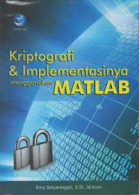 Kriptografi & implementasinya menggunakan matlab