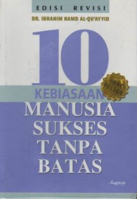 Sepuluh kebiasaan manusia sukses tanpa batas