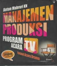 Manajemen produksi program acara TV format acara drama