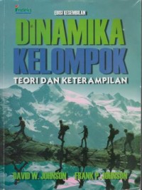 Dinamika kelompok : teori dan ketrampilan