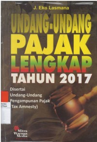 Undang - undang pajak 2017 disertai undang-undang pengampunan pajak