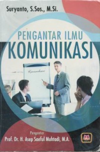 Pengantar ilmu komunikasi