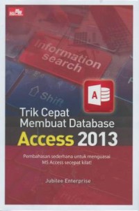 Trik cepat membuat database acces 2013