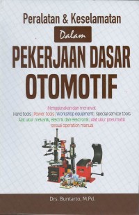 Peralatan keselamatan dalam pekerjaan dasar otomotif