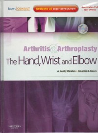 Arthitis & arthroplasty : the hand, wrist and elbow