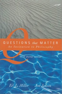 Question that matter : an invitation to philosophy