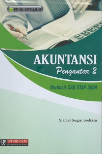 Akuntansi pengantar 2 : berbasis SAK ETAP 2009