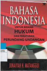 Bahasa Indonesia untuk bidang hukum dan peraturan perundang-undangan