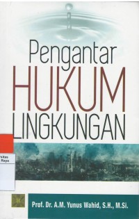 Pengantar hukum lingkungan