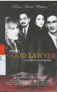 You need a good lawyer (kumpulan cerita hukum)
