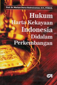 Hukum harta kekayaan Indonesia di dalam perkembangan