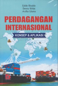 Perdagangan internasional : konsep & apliaksi