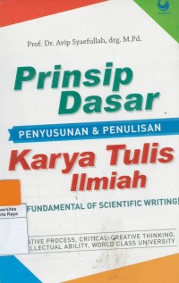 Prinsip dasar : penyesuaian & penulisan karya tulis ilmiah