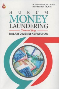 Hukum money laundering pencucian uang dalam dimensi kepatuhan