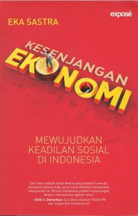 Kesenjangan ekonomi : mewujudkan keadilan sosial di Indonesia