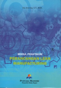 Modul praktikum perencanaan lean manufacturing