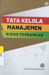 Tata kelola manajemen risiko perbankan