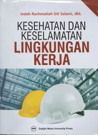 Kesehatan dan keselamatan lingkungan kerja