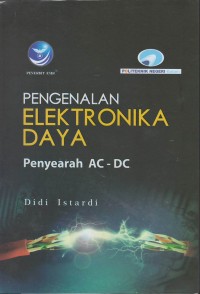 Pengenalan elektronika daya : penyearah AC-DC