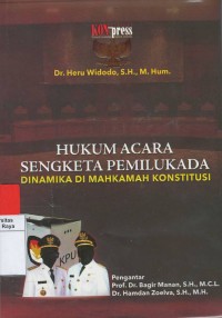 Hukum acara sengketa pemilukada dinamika di mahkamah konstitusi