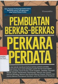 Pembuatan berkas - berkas perkara perdata