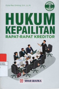 Hukum kepailitan : rapat - rapat kreditor