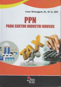 PPN : pada sektor industri khusus