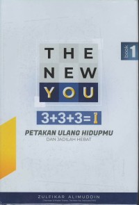 The new you : petakan ulang hidupmu dan jadilah hebat Buku 1