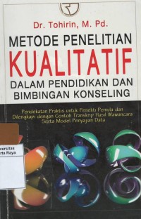 Metode penelitian kualitatif : dalam pendidikan dan bimbingan konseling