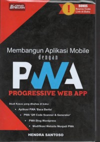 Membangun aplikasi mobile dengan PWA progressive web app