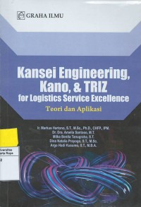 Kansei engineering, kano & triz for logistics service excellence