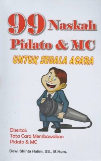 99 Naskah pidato & mc untuk segala acara