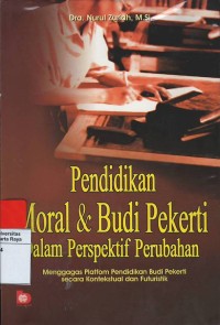 Pendidikan moral & budi pekerti dalam perspektif perubahan