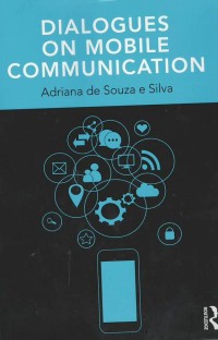 Dialogues on mobile communication