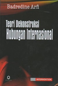 Teori dekonstruksi hubungan internasional