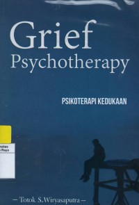 Grief psychotherapy: psikoterapi kedukaan