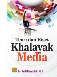 Teori dan riset khalayak media