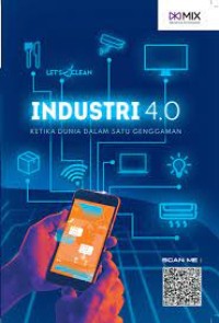 Industri 4.0: ketika dunia dalam satu genggaman