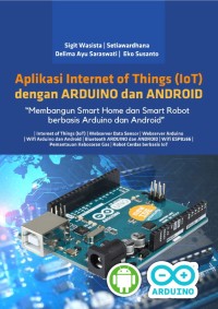 Aplikasi Internet OfThings (IoT) Dengan Arduino Dan Android 