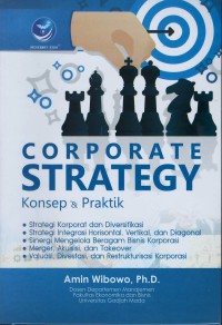 Corporate strategy: konsep dan praktik