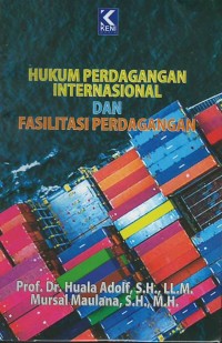 Hukum perdagangan internasional dan fasilitas perdagangan