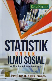 Statistik untuk ilmu sosial: aplikastif untuk ilmu-ilmu sosial