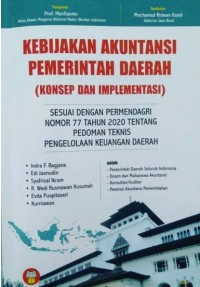 Kebijakan akuntansi Pemerintah Daerah: Konsep dan implementasinya