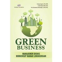 Green business: Manajemen bisnis berkonsep ramah lingkungan